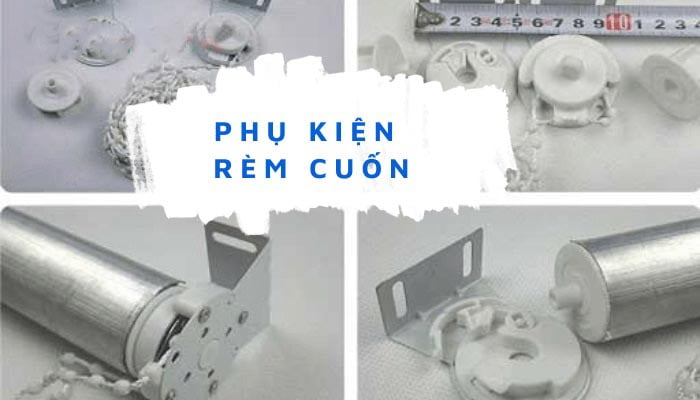 Phụ kiện rèm cuốn